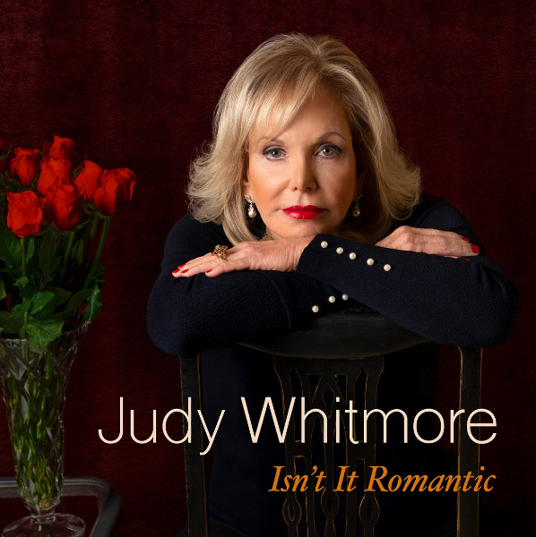 Album Review: Judy Whitmore Releases Spellbinding ‘Isn’t It Romantic?’