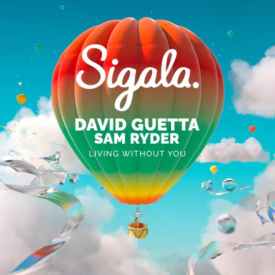 Sigala, Sam Ryder & David Guetta Team Up On New Single ‘Living Without You’