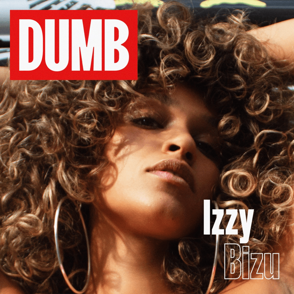 Izzy Bizu Drops Feisty New Single “DUMB”