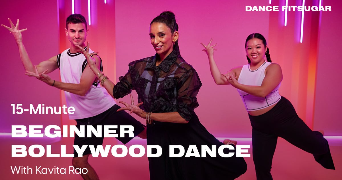 This 15-Minute Beginner Bollywood Dance Workout Will Have You Sweating “So Fast”